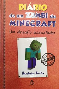 Livro um Desafio Assustador - Diário de um Zumbi do Minecraft Autor Books, Herobrine (2015) [seminovo]