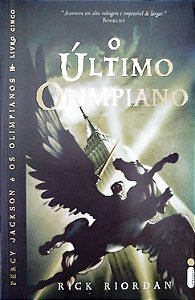 Livro o Último Olimpiano - Percy Jackson e os Olimpianos Livro Cinco Autor Riordan, Rick (2010) [seminovo]