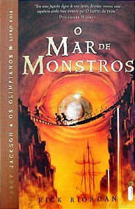 Livro o Mar de Monstros - Percy Jackson e os Olimpianos Livro Dois Autor Riordan, Rick (2009) [seminovo]