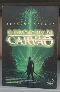 Livro Espadachim de Carvão, o Autor Solano, Affonso (2013) [usado]