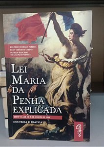 Livro Lei Maria da Penha Explicada Autor Vários Autores (2016) [usado]