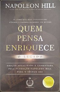 Livro Quem Pensa Enriquece - o Legado Autor Hill, Napoleon (2021) [seminovo]