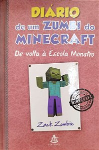 Livro de Volta À Escola Monstro - Diário de um Zumbi do Minecraft Autor Zombie, Zack (2016) [seminovo]