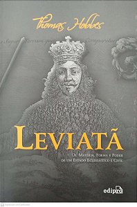 Livro Leviatã, ou Matéria, Forma e Poder de um Estado Eclesiástico e Civil Autor Hobbes, Thomas (2019) [seminovo]