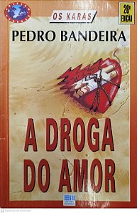 Livro a Droga do Amor Autor Bandeira,pedro (1993) [usado]