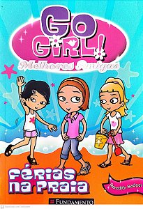 Livro Férias na Praia - Go Girl! 1 Autor Badger, Meredith (2011) [seminovo]
