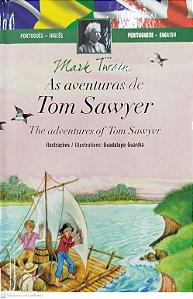 Livro as Aventuras de Tom Sawyer - Bilíngue Português - Inglês Autor Twain, Mark (2016) [seminovo]