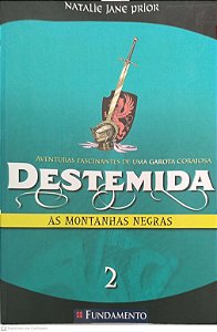 Livro as Montanhas Negras - Destemida 2 Autor Prior, Natalie Jane (2006) [seminovo]