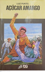 Livro Açúcar Amargo (série Vaga-lume) Autor Puntel, Luiz (1996) [usado]