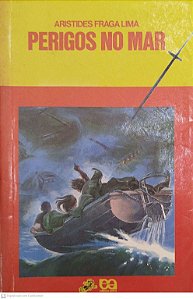 Livro Perigos no Mar (série Vaga-lume) Autor Lima, Aristides Fraga (1991) [usado]