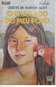 Livro o Chamado do Meu Povo Autor Mott, Odete de Barros (1989) [usado]