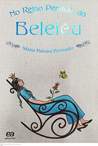 Livro no Reino Perdido do Beleléu Autor Penteado, Maria Helena (2018) [seminovo]