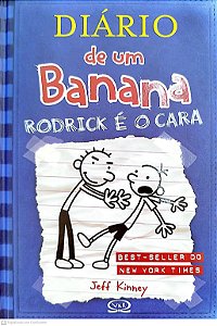 Livro Rodrick é o Cara - Diário de um Banana 2 Autor Kinney, Jeff (2009) [usado]
