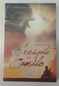 Livro Resgate de Camilo, o Autor Rodrigues, Luiz Cesar Carneiro (2012) [seminovo]