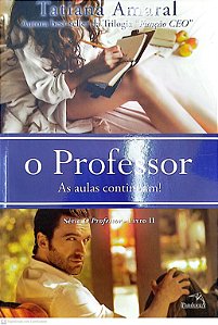 Livro as Aulas Continuam! - o Professor Livro Ii Autor Amaral, Tatiana (2016) [seminovo]