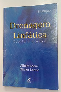 Livro Drenagem Linfática: Teoria e Prática Autor Leduc, Albert e Leduc, Olivier (2000) [usado]