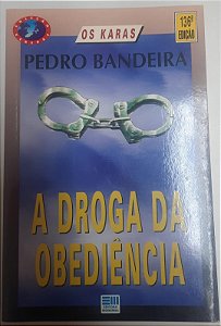 Livro a Droga da Obediência (col. Karas) Autor Bandeira, Pedro (1997) [usado]