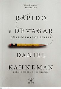 Livro Rápido e Devagar: Duas Formas de Pensar Autor Kahneman, Daniel (2020) [seminovo]
