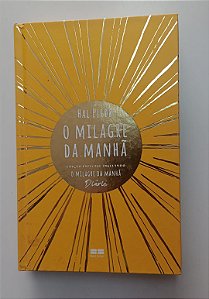 Livro o Milagre da Manhã´- Edição Especial Incluindo o Milagre da Manhã Diário Autor Elrod, Hal (2019) [seminovo]
