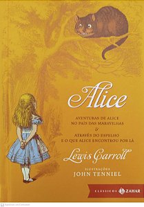 Livro Aventuras de Alice no País das Maravilhas - Através do Espelho e o que Alice Encontrou por Lá Autor Carrol, Lewis (2009) [seminovo]