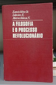 Livro Filosofia e o Processo Revolucionário, a Autor Vários (1982) [usado]