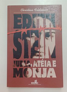 Livro Edith Stein - Judia, Atéia e Monja Autor Feldmann, Christian (2001) [usado]