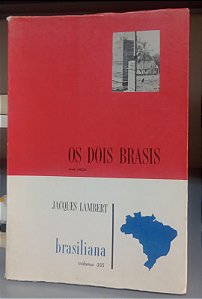 Livro os Dois Brasis Autor Lambert, Jacques (1976) [usado]