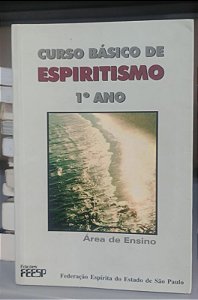 Livro Curso Básico de Espiritismo - 1° Ano Autor Vários (2009) [usado]