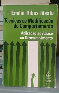 Livro Técnicas de Modificação de Comportamento Autor Inesta, Emilio Ribes (1980) [usado]