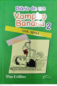 Livro Conde Crápula - Diário de um Vampiro Banana 2 Autor Collins, Tim (2012) [seminovo]