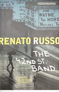 Livro The 42nd St. Band Autor Russo, Renato (2016) [seminovo]