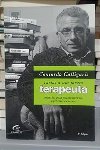 Livro Cartas a um Jovem Terapeuta Autor Calligaris, Contardo (2008) [usado]