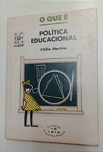Livro Política Educacional Autor Martins, Clélia (1993) [usado]