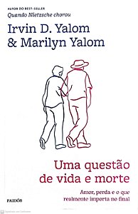 Livro Uma Questão de Vida e Morte Autor Yalom, Irvin D. (2021) [seminovo]