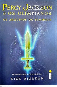 Livro Percy Jackson e os Olimpianos - os Arquivos do Semideus Autor Riordan, Rick (2010) [seminovo]