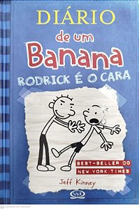 Livro Rodrick é o Cara - Diário de um Banana 2 Autor Kinney, Jeff (2009) [usado]