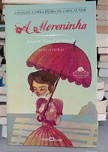 Livro a Moreninha Autor Macedo, Joaquim Manuel de (2011) [seminovo]