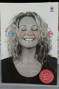 Livro Felicidade Autor Mcmahon, Darrin M. (2006) [seminovo]