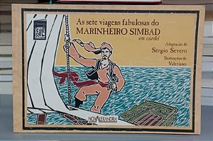 Livro as Sete Viagens Fabulosas do Marinheiro Simbad em Cordel Autor Severo, Sérgio (2008) [usado]