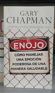 Livro El Enojo Autor Chapman, Gary (2007) [seminovo]
