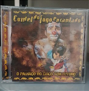 Cd o Palhaço do Circo sem Futuro Interprete Cordel do Fogo Encantado (2001) [usado]