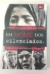 Livro em Nome dos Silenciados Autor Neto, Antonio Artequilino da Silva (2012) [usado]