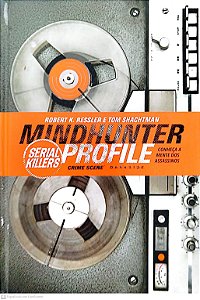 Livro Mindhunter Profile: Serial Killers Autor Ressler, Robert K. (2020) [seminovo]