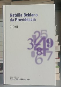 Livro 2+2=11 Autor Providência, Natália Bebiano da (2008) [seminovo]