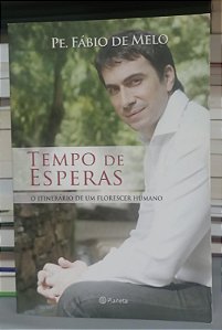 Livro Tempo de Esperas Autor Melo, Pe. Fábio de (2011) [usado]