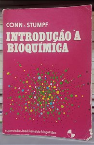 Livro Introdução a Bioquímica Autor Conn, Eric E. e Stumpf, P. K. (1975) [usado]