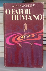 Livro o Fator Humano Autor Greene, Graham [usado]