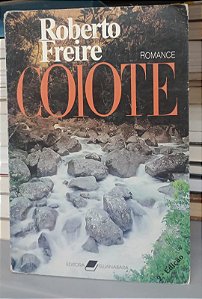 Livro Coiote Autor Freire, Roberto (1986) [usado]