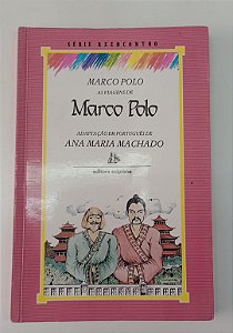 Livro as Viagens de Marco Polo Autor Machado, Ana Maria [usado]