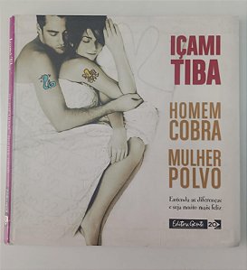 Livro Homem Cobra, Mulher Novo Autor Tiba, Içami (2004) [usado]